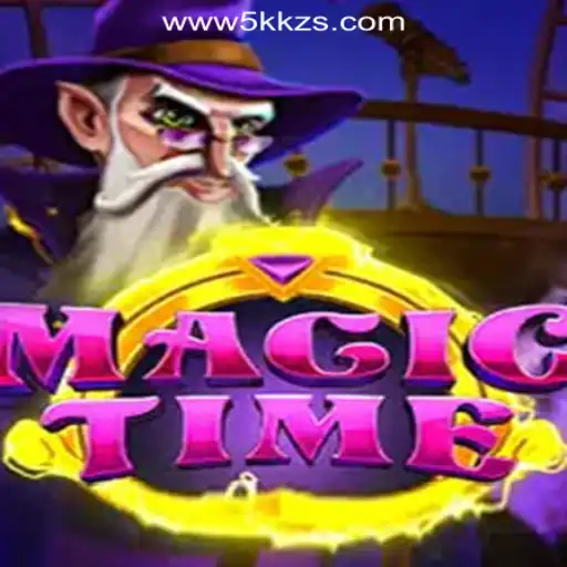 Explore the Enchanting World of MagicTime - The Ultimate Gaming Experience