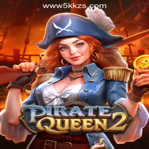 Exploring the Thrill of PirateQueen2: The Ultimate Gaming Experience